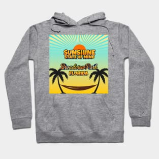 Broadview Park Florida - Sunshine State of Mind Hoodie